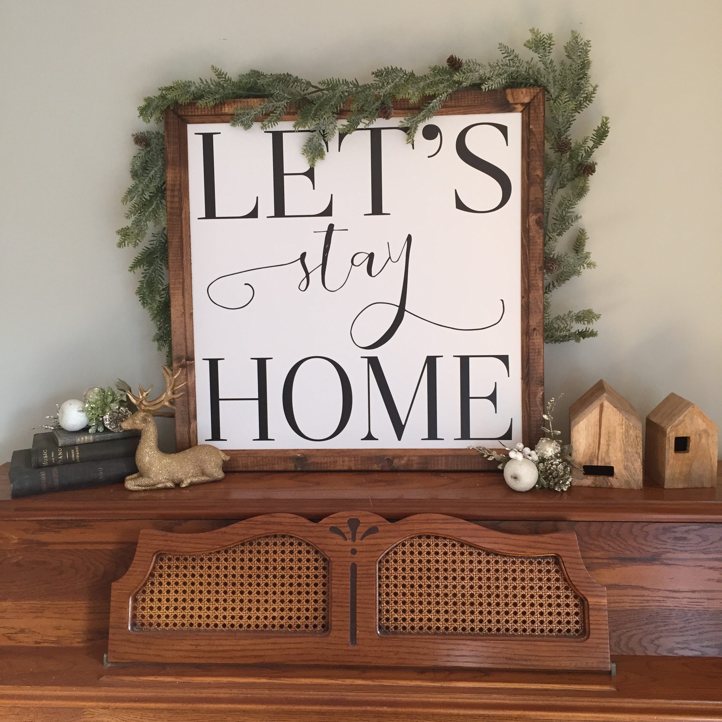 smallwoodhome let's stay home sign farmhouse christmas decor